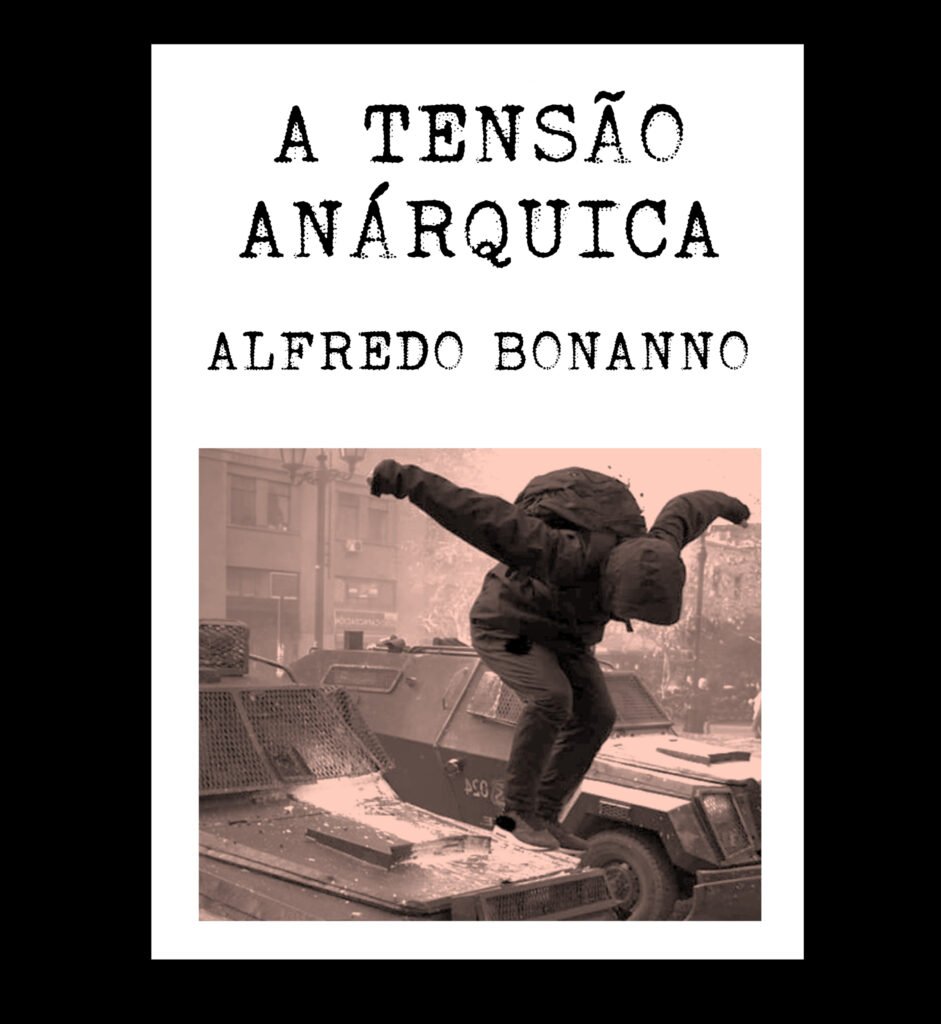 Zine "A tensão anárquica" - Alfredo Bonanno