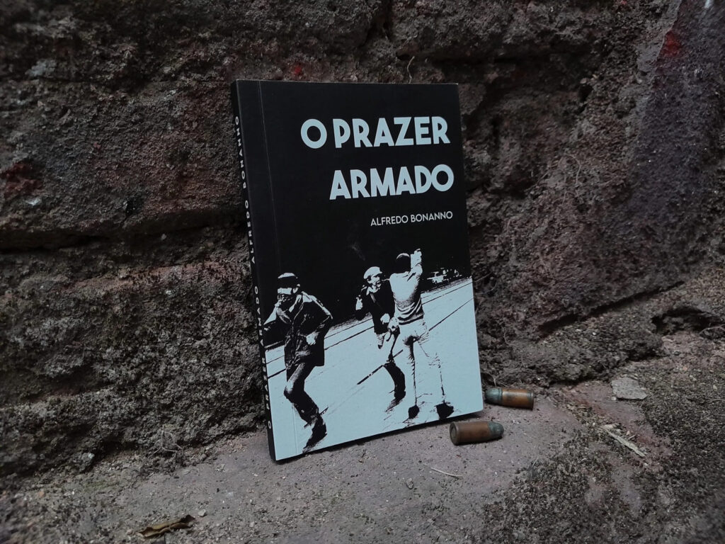 Livro "O Prazer armado" - Alfredo Bonanno